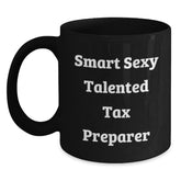 Funny Tax Preparer Gifts from Friends to Tax Preparer, Cute Black Coffee Mug for Graduation, 'Smart Sexy Talented' Quote - Main
