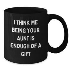 Funny Gift for Aunt from You, Unique Black Coffee Mug for Aunt, Christmas Morning - Additional