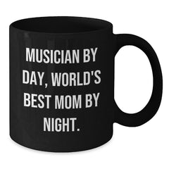 Musician Gifts, Funny Quote Black Coffee Mug, Graduation Unique Gifts for Musician Friends and Family - Additional