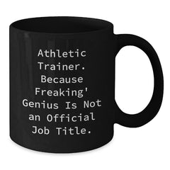 Funny Athletic Trainer Gifts from Friends for Men and Women Black Coffee Mug - Additional