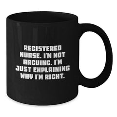 Funny Registered Nurse Gifts from Friends to Family - Birthday Unique Mug for Men Women Nurses - Additional