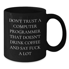 Funny Gifts for Computer Programmer Friends, Men, Colleagues - Black Coffee Mug - Additional