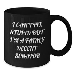Funny Senator Coffee Mug Gifts for Men Family from Friends - Christmas Unique Presents - Additional