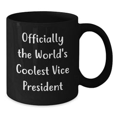 Funny Vice President Gifts, 'Officially The World's Coolest Vice President' Black Coffee Mug for Men, Women, Friends, Coworkers, Family, Graduation Unique Gifts from Loved Ones - Additional