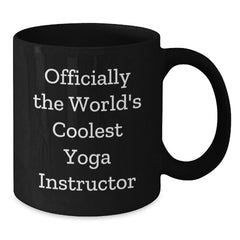 Gifts from Friends to Yoga Instructor, World's Coolest Quote, Funny Christmas Unique Gifts - Additional