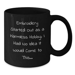 Funny Embroidery Christmas Unique Gifts from Friends and Family - Embroidery Love Quote Black Coffee Mug - Additional