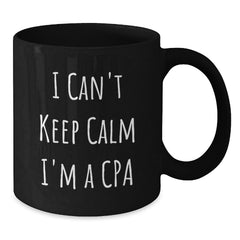 Funny CPA Gifts from Friends - 'I Can't Keep Calm I'm A Cpa' Black Coffee Mugs for CPA Enthusiasts, Birthday Unique Gifts from Family, Gifts for Men, Women, Coworkers - Additional