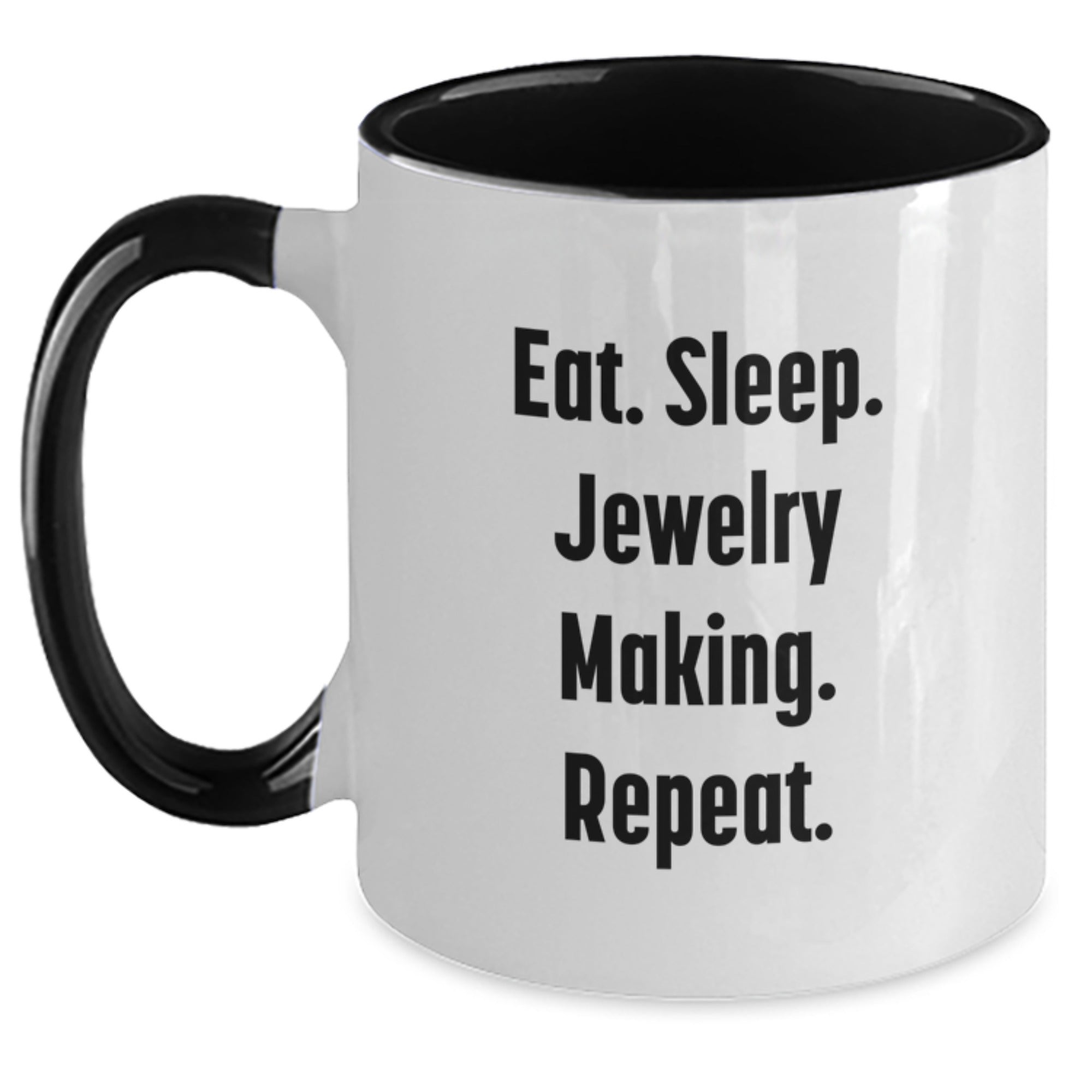 Funny Jewelry Making Gift Ideas, Eat. Sleep. Jewelry Making. Repeat., Two Tone Coffee Mug for Graduation, Gifts from Friends, Gifts for Jewelry Making Enthusiasts, Men, Women, Family - Main