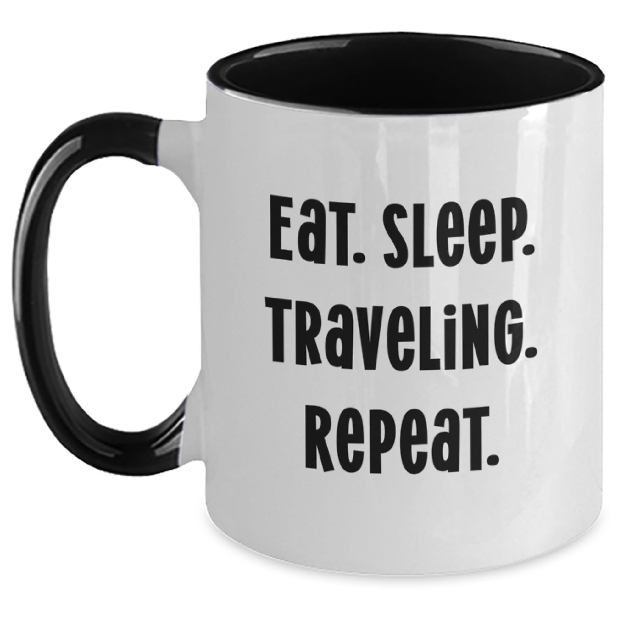 Funny Traveling Gifts for Friends and Family - Eat. Sleep. Traveling. Repeat. Two Tone Coffee Mug, Gifts from Friends, Perfect Birthday Present - Main