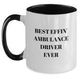 Funny Ambulance Driver Gifts for Men, Best Effin' Ambulance Driver Ever Two Tone Coffee Mug, Graduation Unique Gifts from Friends - Main