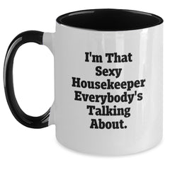 Funny Housekeeper Quotes Gifts from Friends for Housekeeper Lover Two Tone Coffee Mug Black and White - Main