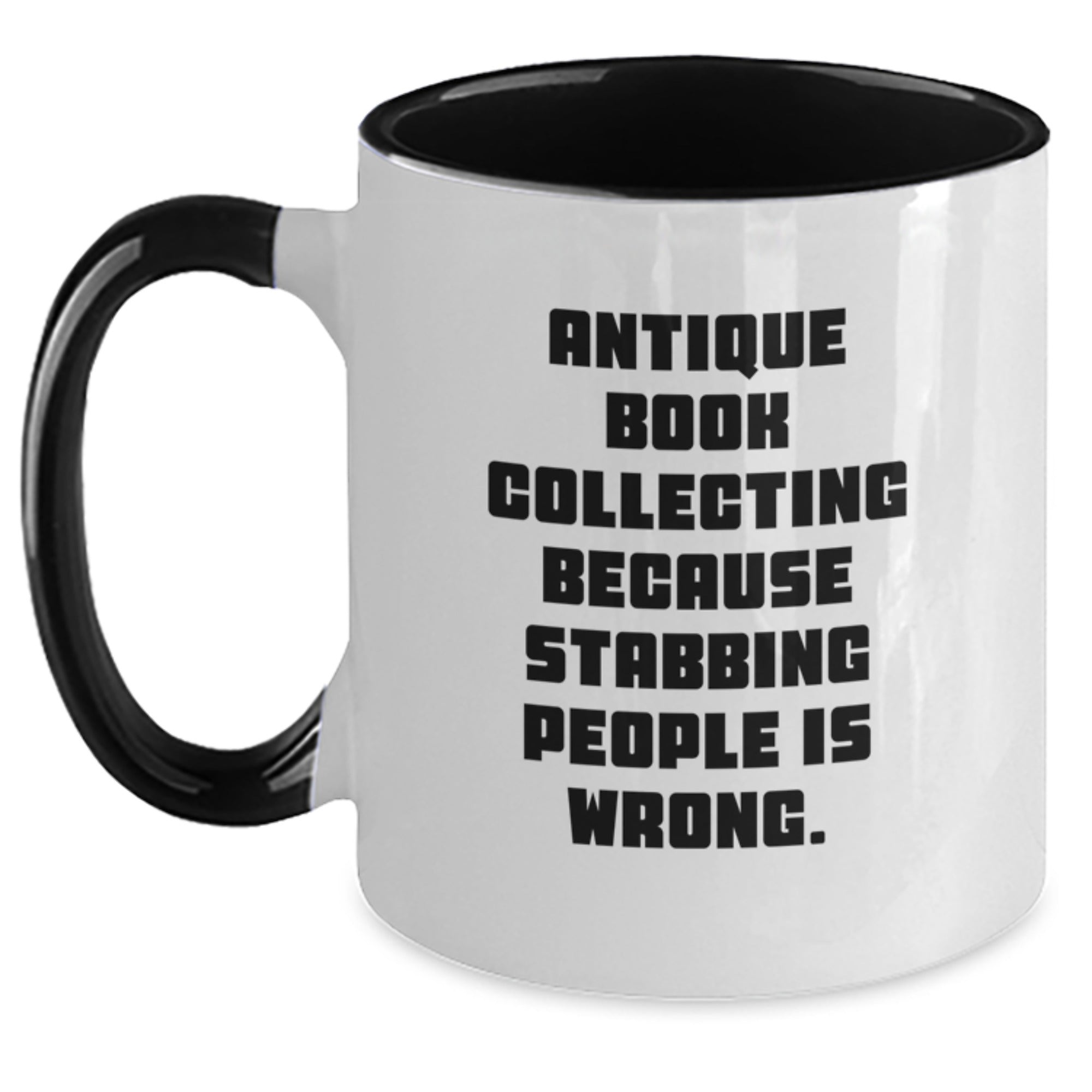 Antique Book Collecting Gifts from Men, Women, and Friends - Two Tone Coffee Mug with Sassy Quote, Perfect Birthday Unique Presents for Book Lovers - Main