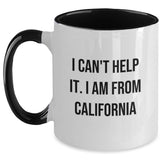 California Inspired Funny Quote Two Tone Coffee Mug Gifts from California for Birthday, Friends, or Family - Main