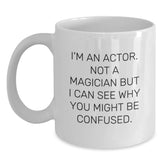 Unique Funny Actor Gifts from Friends for Actor Fans - White Coffee Mug - Main