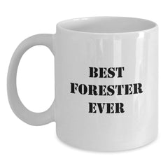 Funny Forester Gifts for Men, Cute White Coffee Mugs for Graduation from Best Forester Ever, Inspirational Quote - Main