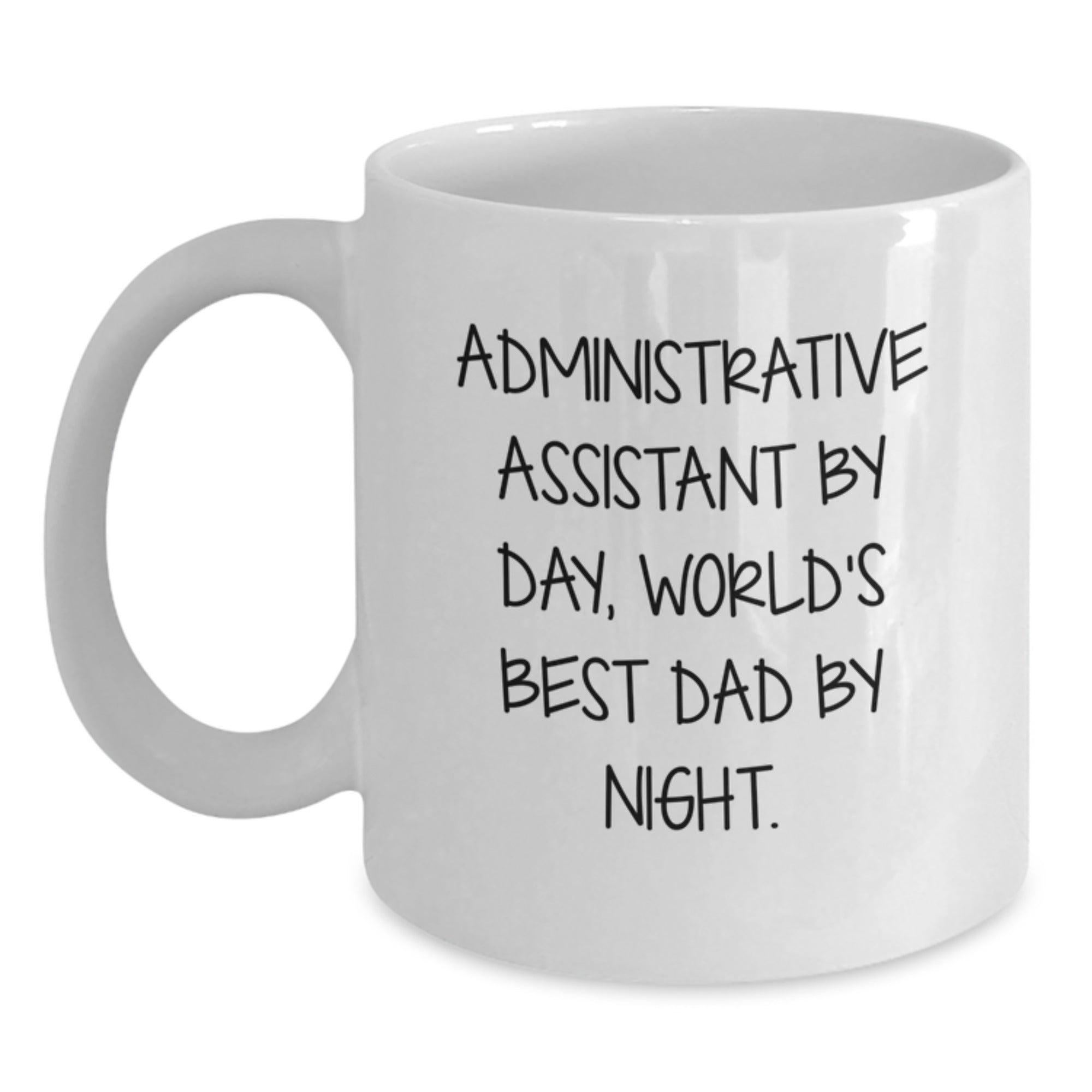 Administrative Assistant Gifts from Friends, Unique White Coffee Mug for Graduation 'Funny Quote Inside' - Main