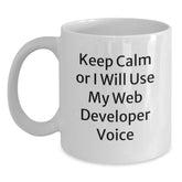 Funny Web Developer Gifts for Him Birthday Presents White Coffee Mug - Keep Calm Or I Will Use My Web Developer Voice - Main