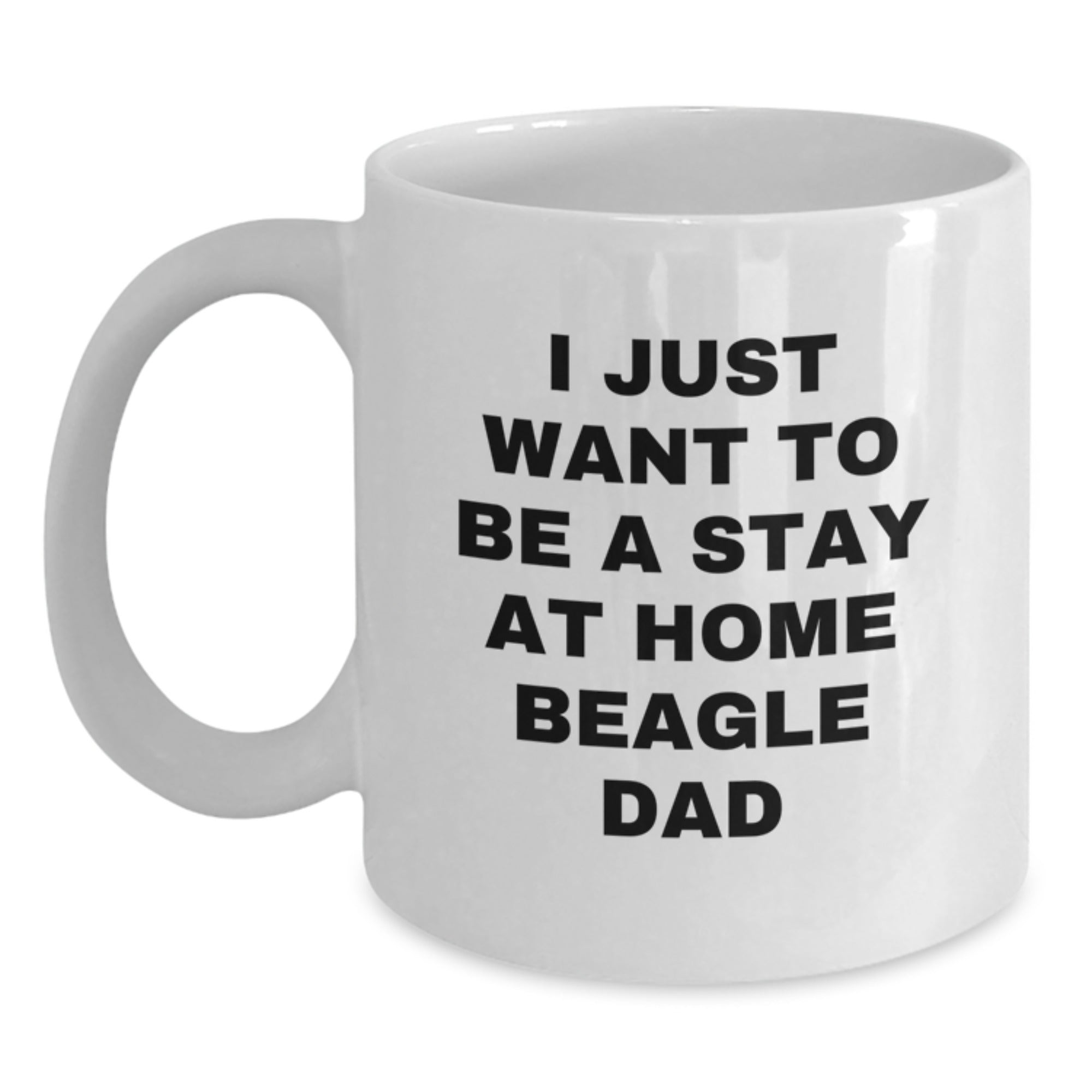 Beagle Dog Lover's Gift, Funny Quote Dad, White Coffee Mug, Graduation Unique Gifts from Family, Friends, or Coworkers - Main