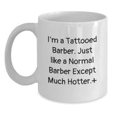 Funny Barber Gifts for Him, 'I'm A Tattooed Barber...' White Coffee Mug, Birthday Unique Gifts from Friends, Best for Barber Lovers - Main
