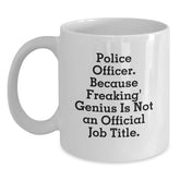 Funny Police Officer White Coffee Mug, Police Officer Gifts from Friends for Valentine's Unique - Main