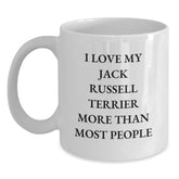 Funny Jack Russell Terrier Dog Lover Gifts from Men to Friends on Valentine's - I Love My Jack Russell Terrier More Than Most People White Coffee Mug - Main