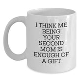 Funny Second Mom Gifts, White Coffee Mug for Second Mom, Gifts from Family to Second Mom on Birthday - Main
