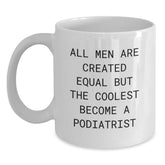 Inspirational Gifts from Friends to Podiatrist, Funny Quote White Coffee Mug, Christmas Unique Ideas - Main