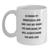 Funny Unbiological Dad Gifts from Men to Unbiological Dad, White Coffee Mug for Birthday Unique Gifts - Main