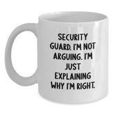 Funny Security Guard Gifts from Friends - White Coffee Mug, I'm Not Arguing, I'm Explaining Why I'm Right, Christmas Unique - Main