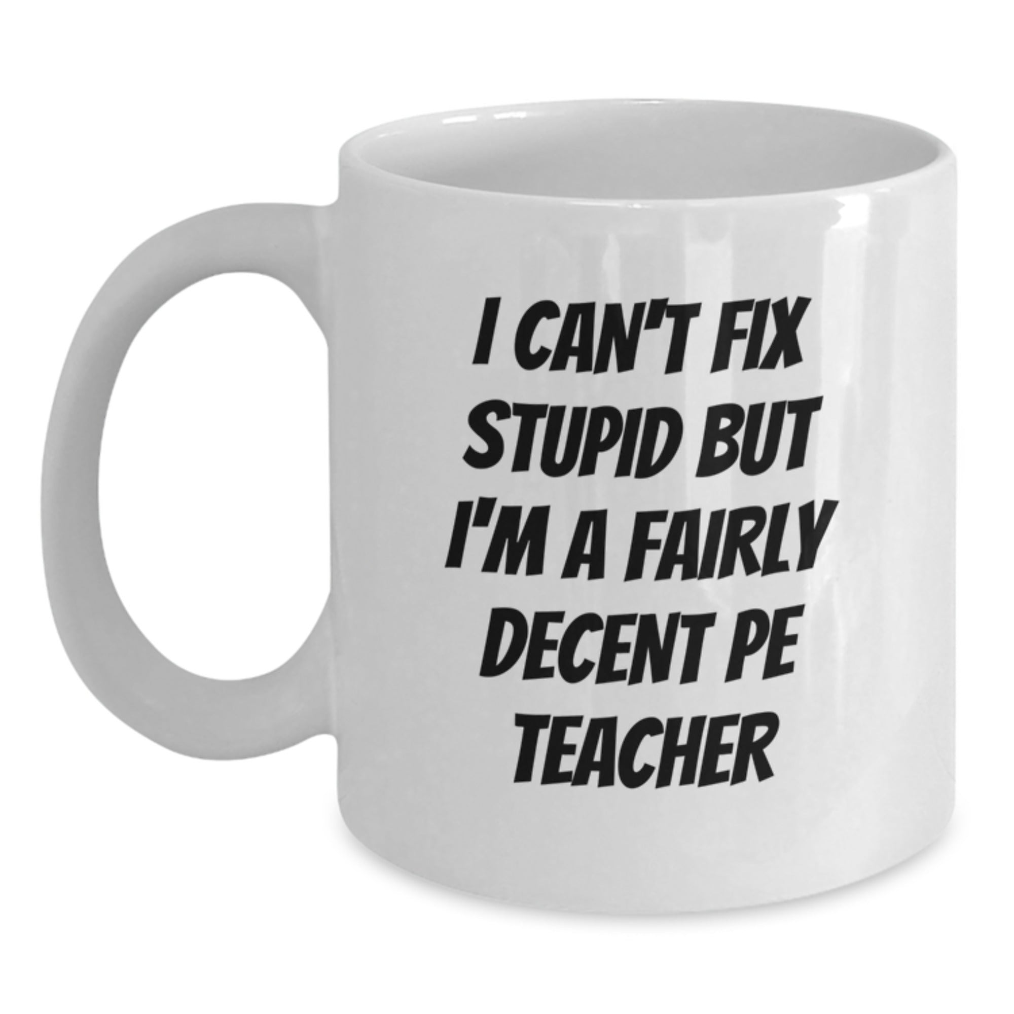 Funny PE Teacher White Coffee Mugs Gifts from Men to PE Teacher Friends for Christmas Unique - Main