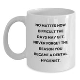 Funny Inspirational Dental Hygienist Gifts from Men Women Friends Coworkers Family - Unique Christmas Unique Gifts for Dental Hygienist Men Women Friends Coworkers Family - Main