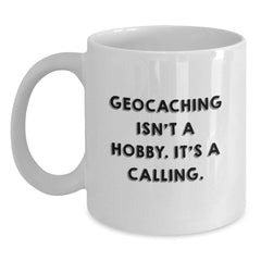 Geocaching Enthusiasts Gifts from Men to Friends, White Coffee Mug for Graduation Unique Gifts - Main