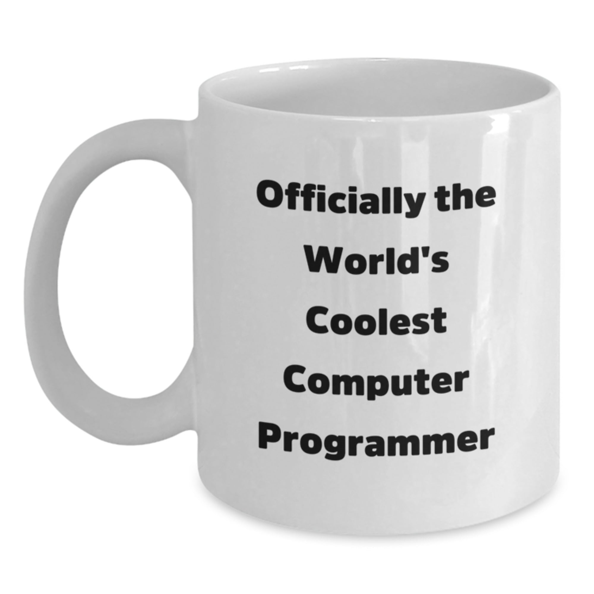 Computer Programmer Gifts, Funny Quote Mug, Gifts from Men to Friends, White 11oz/15oz Ceramic Mugs for Graduation - Main