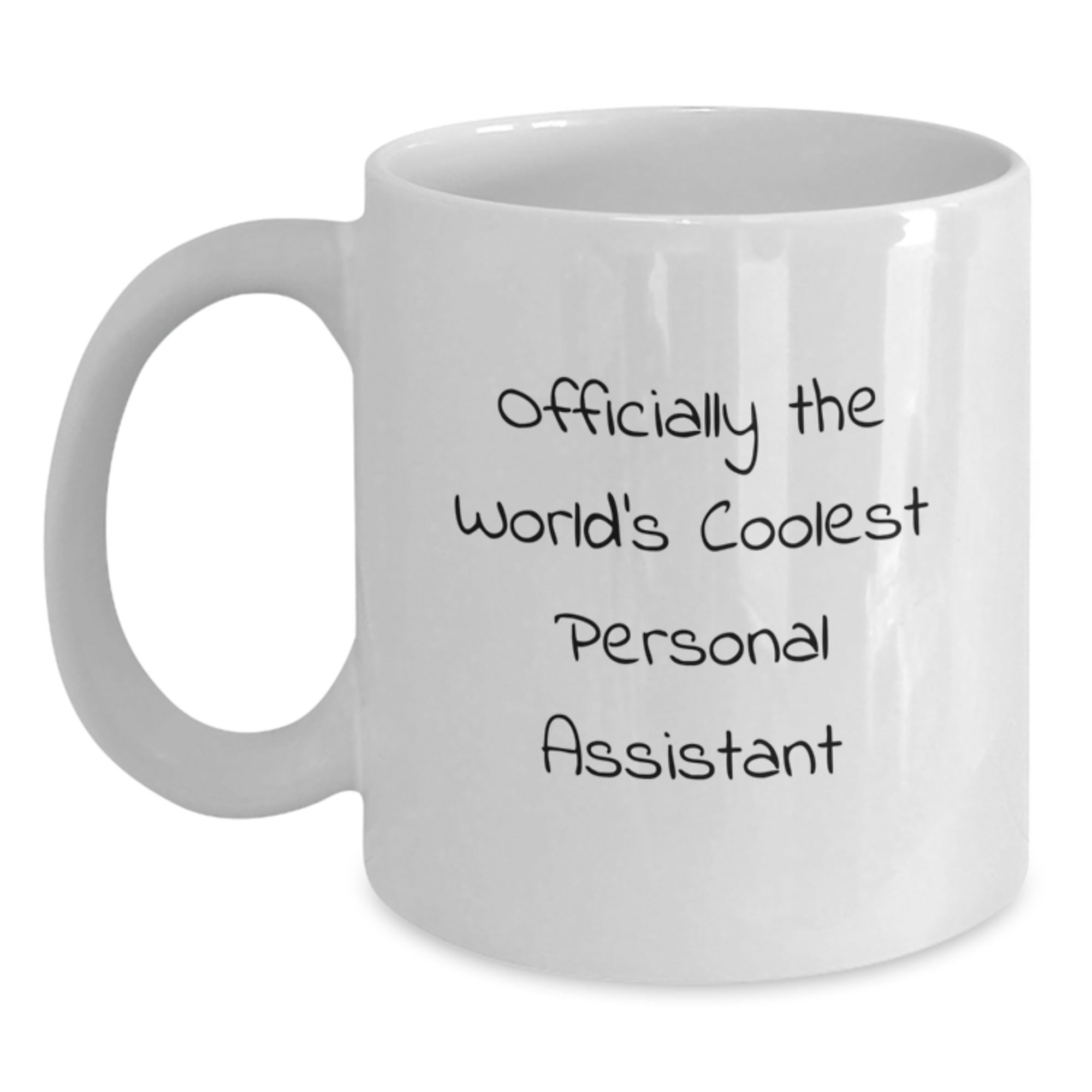 Funny Gifts from Friends to Personal Assistant, World's Coolest Quote, Graduation Unique Gifts for Him/Her, Officially The World's Coolest Personal Assistant White Coffee Mug - Main