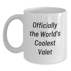 Gifts from Friends - Officially The World's Coolest Valet, Funny White Coffee Mug for Valet Graduation, 11oz or 15oz Capacity - Main