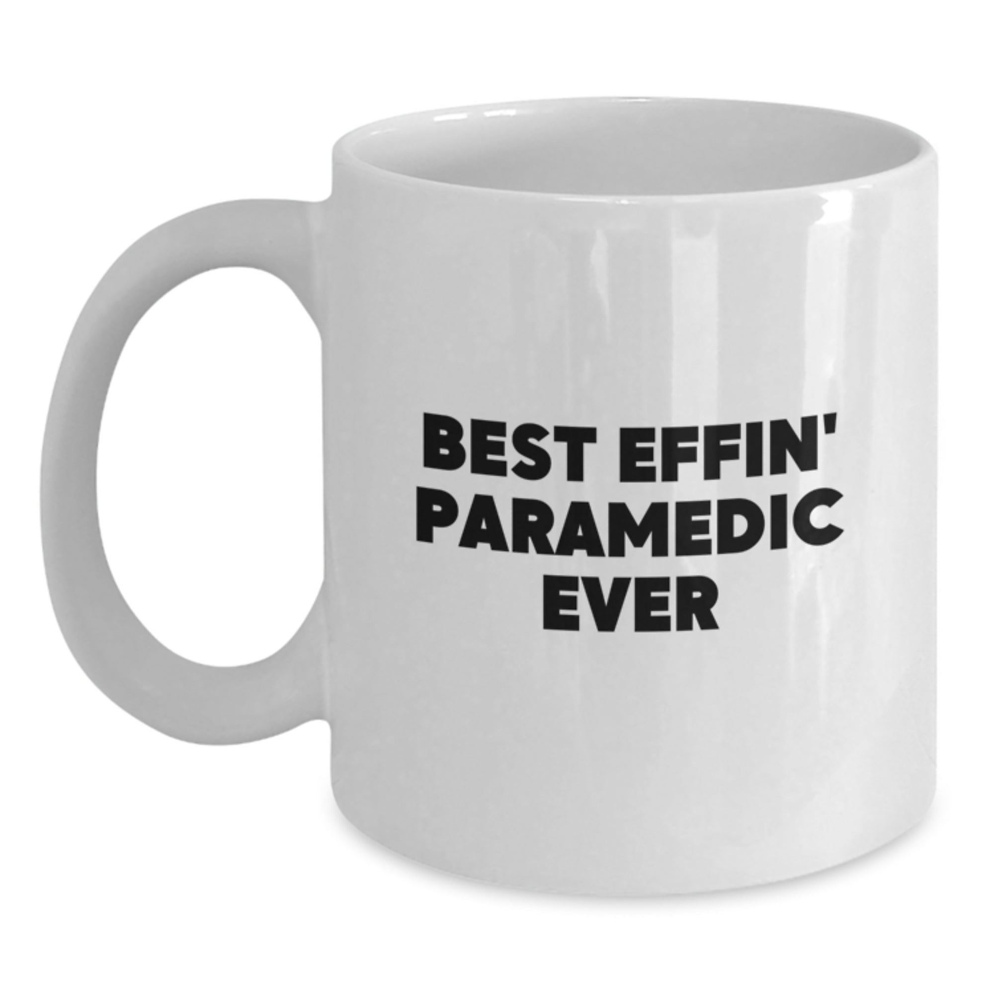 Funny Rescue Worker Gifts for Men from Friends - Best Effin' Rescue Worker Ever Quote on White Coffee Mug for Graduation - Main