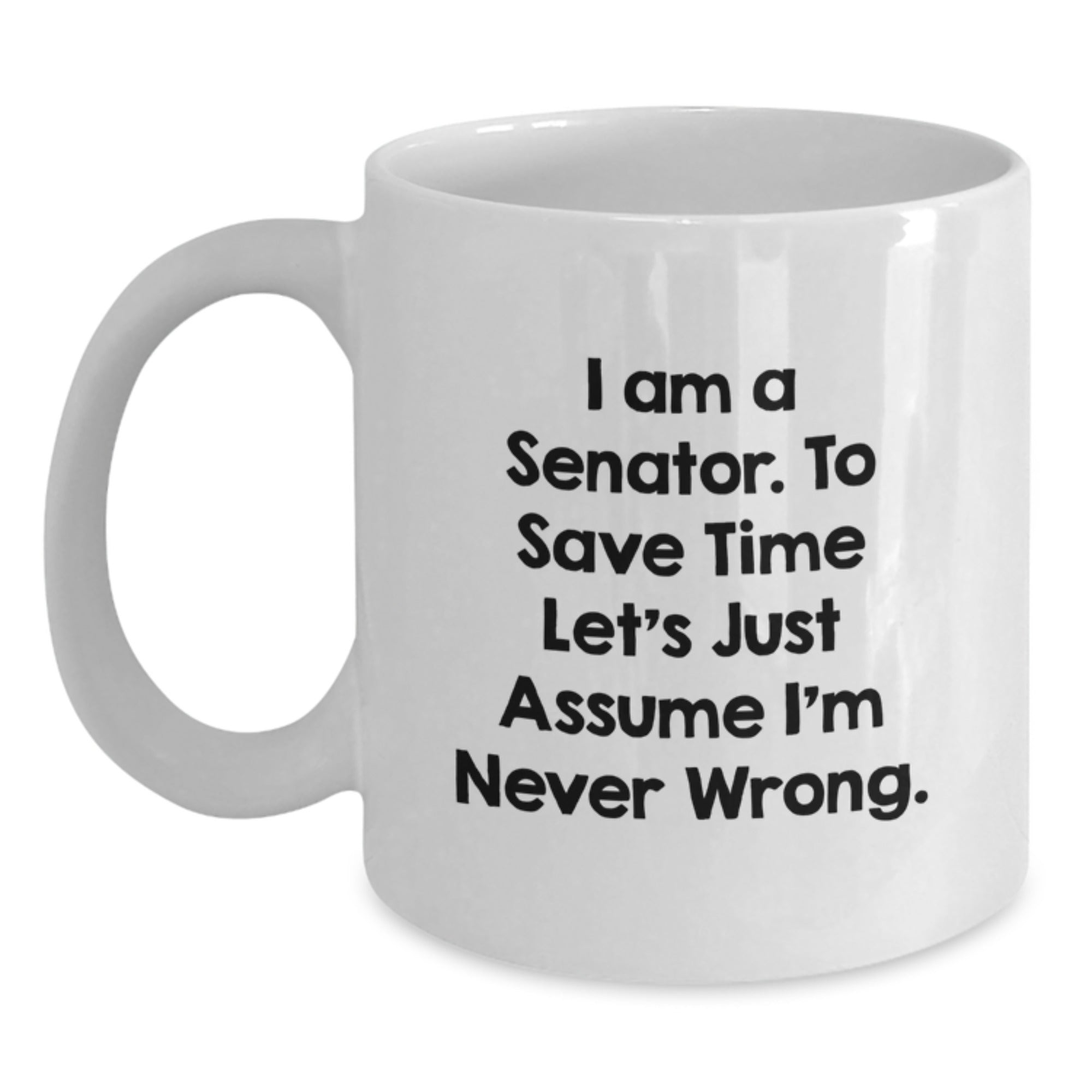 Funny Senator White Coffee Mug Gifts from Friends and Family for Christmas Unique Presents - Main