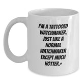 Funny Watchmaker Quotes White Coffee Mug, Gifts from Men to Watchmaker Friends, Birthday Unique Gifts - Main