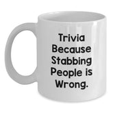 Funny Trivia White Coffee Mugs Gifts from Friends and Family for Birthday, Trivia Mugs with Humorous Quote, Unique White Coffee Mugs for Trivia Enthusiasts - Main