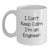 Funny Engineer Gifts, White Coffee Mug, I Can't Keep Calm I'm An Engineer, Christmas Unique Gifts for Engineer Friends - Main