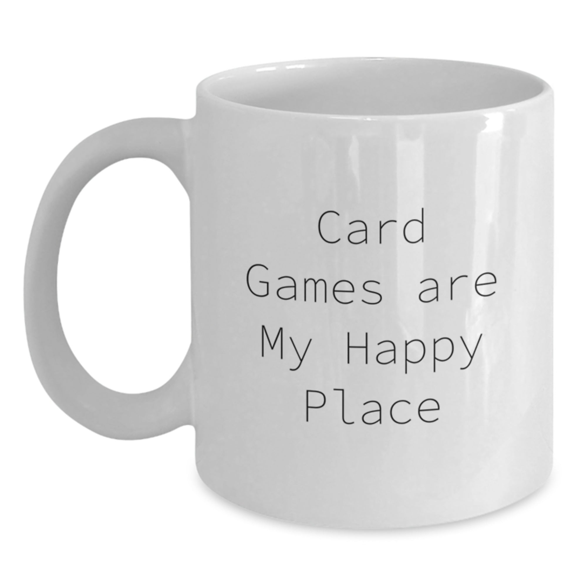 Funny Card Games Gifts for Card Game Lovers - White Coffee Mug, Card Games Are My Happy Place, Christmas Unique Gifts from Friends to Family Members - Main