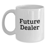 Funny Quotes Gifts for Dealers, White Coffee Mug for Men on Christmas, 'You're the Future' Mugs - Main