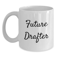 Funny Drafter Gifts for Friends from Men, Future Drafter White Coffee Mug, Christmas Unique Presents for Drafter - Main
