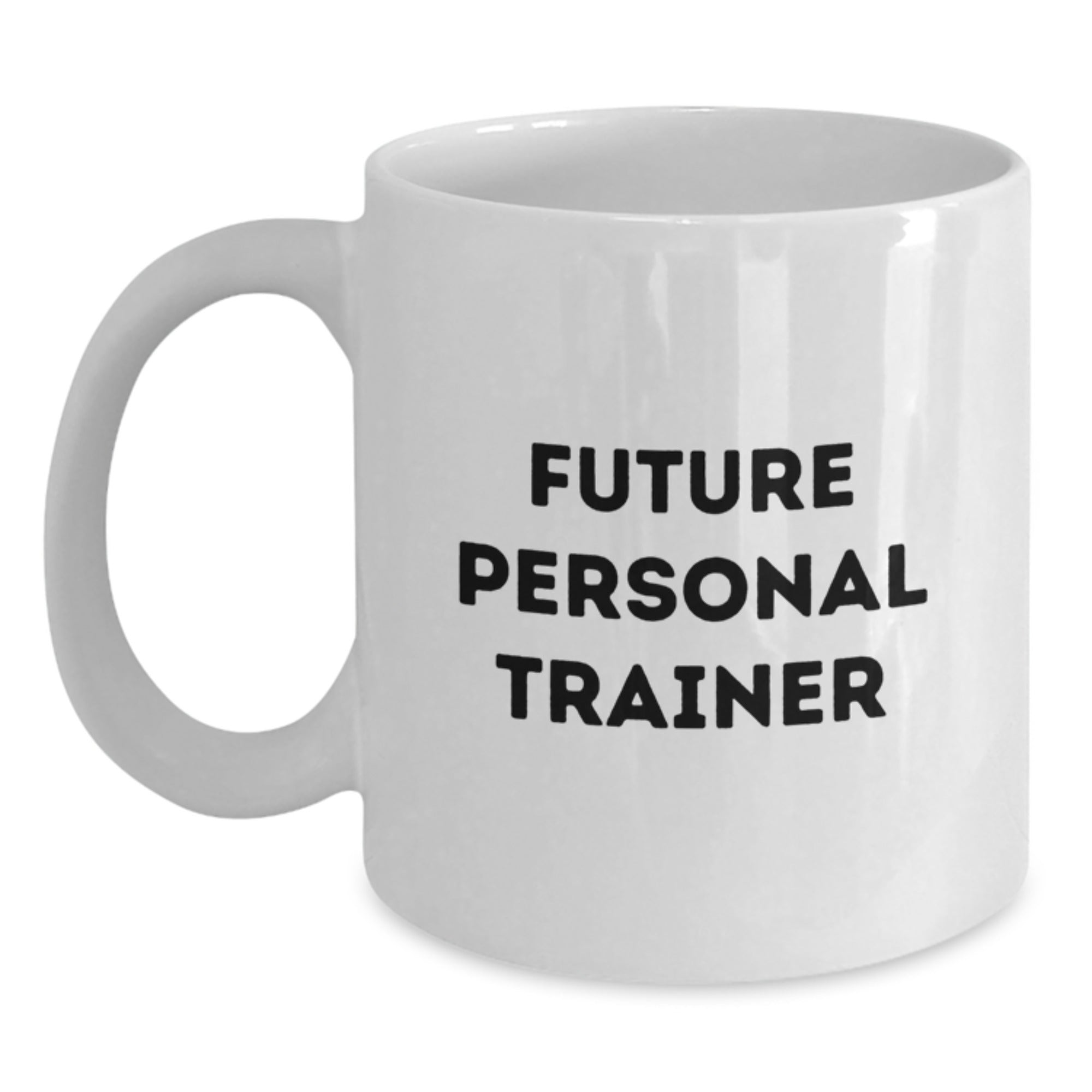 Funny Personal Trainer Gifts from Men, White Coffee Mug for Future Personal Trainers, Christmas Unique Gifts - Main