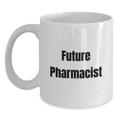 Funny Future Pharmacist White Coffee Mugs Gifts for Pharmacist Friends and Family from the Office - Main