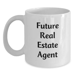 Funny Quote Gifts from Friends for Real Estate Agent, White Coffee Mug, Birthday Unique Gifts - Main
