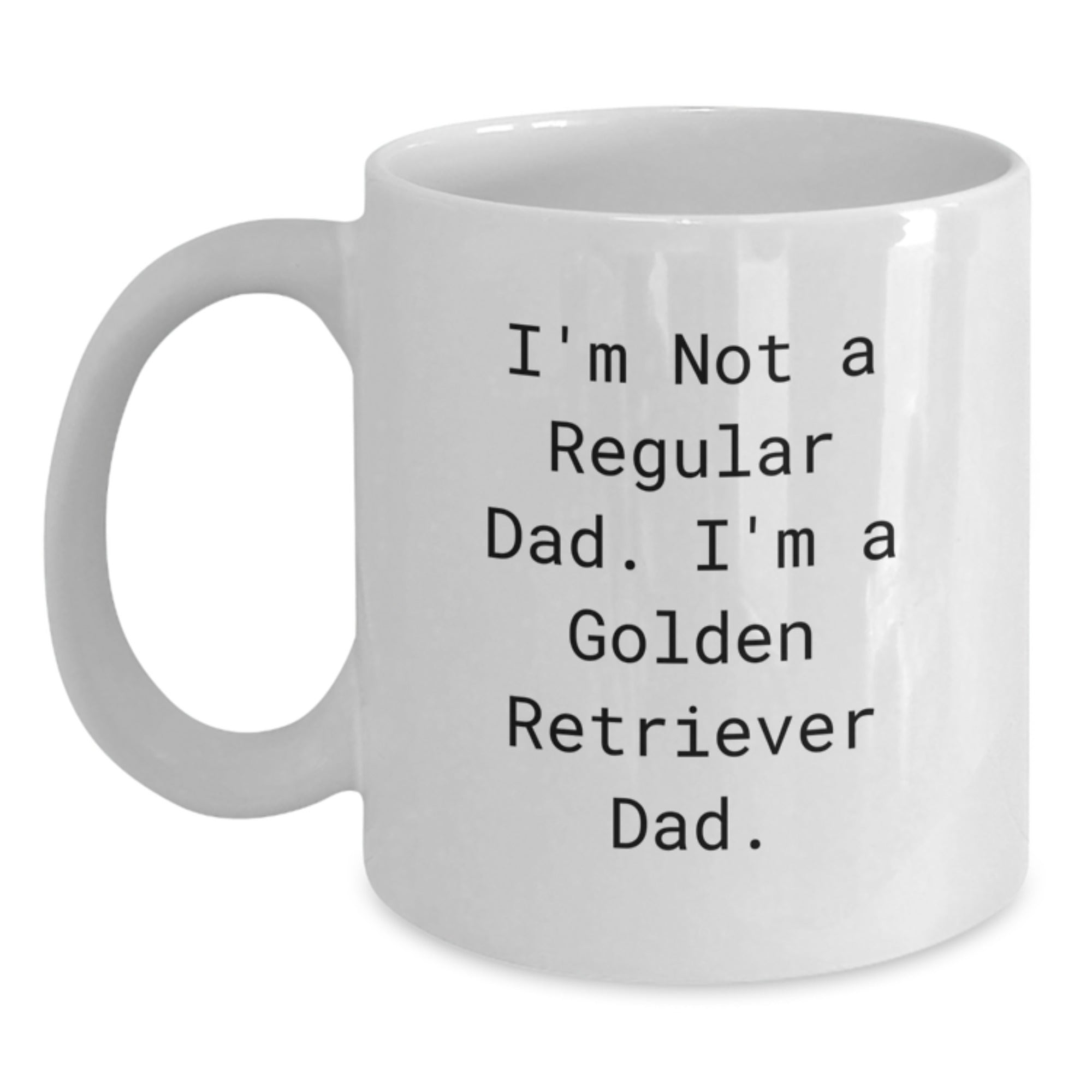 Golden Retriever Dog Funny Gifts from Dad, White Coffee Mug for Golden Retriever Lovers, I'm Not A Regular Dad, Gift for Birthday - Main