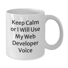 Funny Web Developer Gifts for Him Birthday Presents White Coffee Mug - Keep Calm Or I Will Use My Web Developer Voice - Additional
