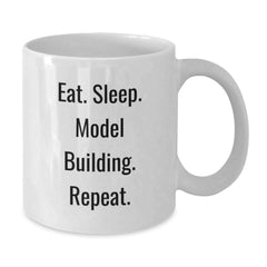 Funny Model Building Gifts from Friends, Eat. Sleep. Model Building. Repeat. White Coffee Mug for Graduation - Additional