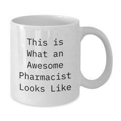 Funny Pharmacist Gifts - White Coffee Mug for Graduation, 'This Is What An Awesome Pharmacist Looks Like' Quote, Gifts from Friends, Family or Coworkers for Pharmacist Men or Women - Additional